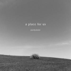 A Place For Us